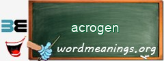 WordMeaning blackboard for acrogen